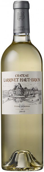 Château Larrivet Haut Brion Blanc - Pessac Leognan - Weißwein
